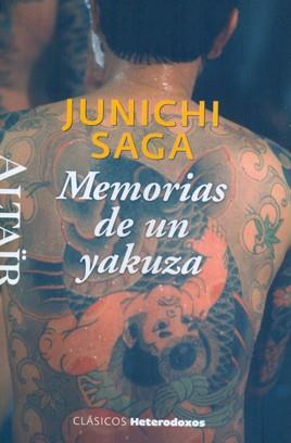 MEMORIAS DE UN YAKUZA | 9788494105234 | SAGA, JUNICHI | Llibreria Drac - Llibreria d'Olot | Comprar llibres en català i castellà online