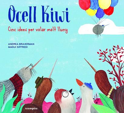 OCELL KIWI | 9788494914089 | BRAVERMAN, ANDREA | Llibreria Drac - Librería de Olot | Comprar libros en catalán y castellano online