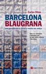 BARCELONA BLAUGRANA | 9788415307020 | VIÑAS, CARLES | Llibreria Drac - Llibreria d'Olot | Comprar llibres en català i castellà online