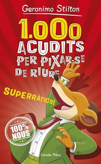 1000 ACUDITS PER PIXAR-SE DE RIURE | 9788491375463 | STILTON, GERONIMO | Llibreria Drac - Llibreria d'Olot | Comprar llibres en català i castellà online
