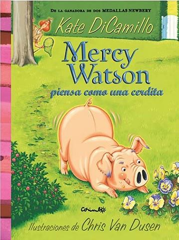MERCY WATSON PIENSA COMO UNA CERDITA | 9788484706434 | DICAMILLO, KATE | Llibreria Drac - Llibreria d'Olot | Comprar llibres en català i castellà online