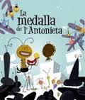 MEDALLA DE L'ANTONIETA, LA | 9788415975823 | ARMENGOL, GEMMA | Llibreria Drac - Llibreria d'Olot | Comprar llibres en català i castellà online