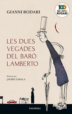 DUES VEGADES DEL BARO LAMBERTO, LES | 9788416804887 | RODARI, GIANNI | Llibreria Drac - Librería de Olot | Comprar libros en catalán y castellano online