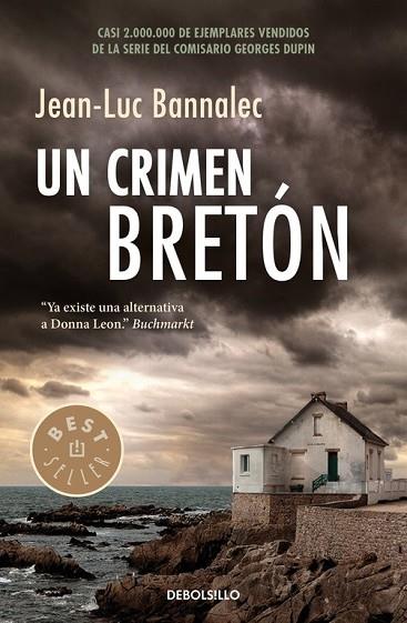 CRIMEN BRETÓN, UN (COMISARIO DUPIN 3) | 9788466335294 | BANNALEC, JEAN-LUC | Llibreria Drac - Llibreria d'Olot | Comprar llibres en català i castellà online