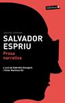 PROSA NARRATIVA | 9788499306230 | ESPRIU, SALVADOR | Llibreria Drac - Llibreria d'Olot | Comprar llibres en català i castellà online