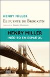 PUENTE DE BROOKLYN, EL | 9788416259021 | MILLER, HENRY | Llibreria Drac - Llibreria d'Olot | Comprar llibres en català i castellà online