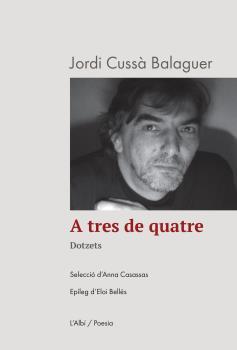 A TRES DE QUATRE | 9788412598261 | CUSSÀ, JORDI | Llibreria Drac - Llibreria d'Olot | Comprar llibres en català i castellà online