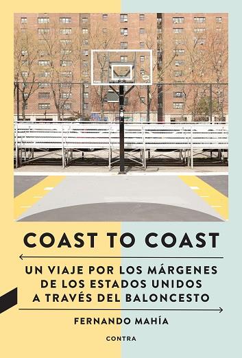 COAST TO COAST | 9788418282805 | MAHÍA, FERNANDO | Llibreria Drac - Llibreria d'Olot | Comprar llibres en català i castellà online