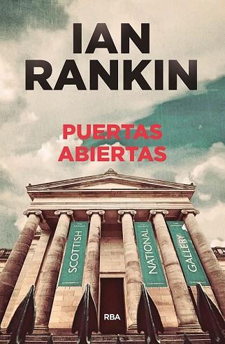 PUERTAS ABIERTAS | 9788490568569 | RANKIN, IAN | Llibreria Drac - Librería de Olot | Comprar libros en catalán y castellano online