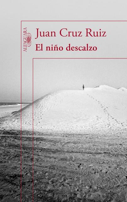 NIÑO DESCALZO, EL | 9788420409115 | CRUZ RUIZ, JUAN | Llibreria Drac - Llibreria d'Olot | Comprar llibres en català i castellà online