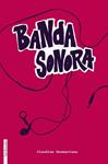 BANDA SONORA | 9788415745570 | VARIOS AUTORES | Llibreria Drac - Librería de Olot | Comprar libros en catalán y castellano online