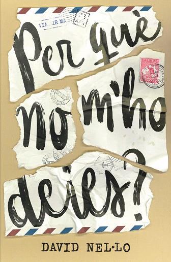 PER QUE NO M'HO DEIES (GRAN ANGULAR 82) | 9788466147613 | NEL·LO, DAVID | Llibreria Drac - Llibreria d'Olot | Comprar llibres en català i castellà online