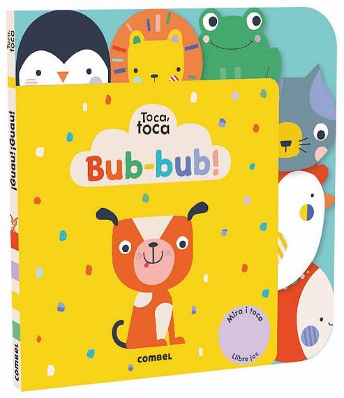 BUB-BUB (TOCA TOCA) | 9788491015093 | LADYBIRD BOOKS | Llibreria Drac - Llibreria d'Olot | Comprar llibres en català i castellà online