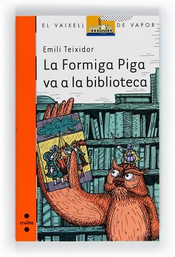 FORMIGA PIGA VA A LA BIBLIOTECA, LA  | 9788466130127 | TEIXIDOR, EMILI | Llibreria Drac - Llibreria d'Olot | Comprar llibres en català i castellà online
