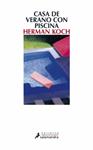 CASA DE VERANO CON PISCINA | 9788498384550 | KOCH, HERMAN | Llibreria Drac - Llibreria d'Olot | Comprar llibres en català i castellà online