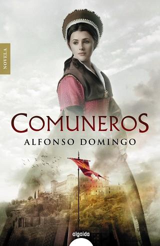 COMUNEROS | 9788491897392 | DOMINGO, ALFONSO | Llibreria Drac - Llibreria d'Olot | Comprar llibres en català i castellà online