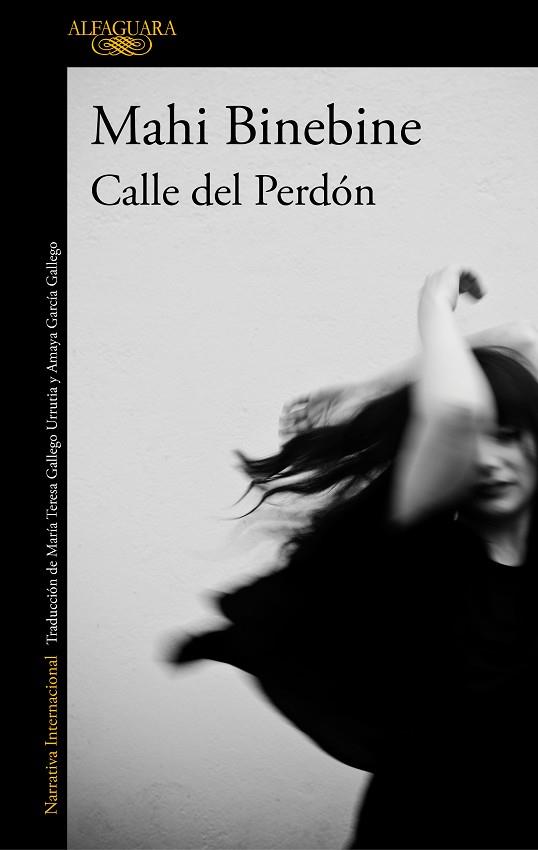 CALLE DEL PERDÓN | 9788420439617 | BINEBINE, MAHI | Llibreria Drac - Llibreria d'Olot | Comprar llibres en català i castellà online