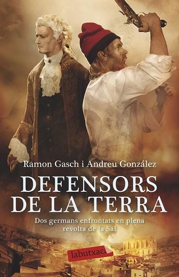 DEFENSORS DE LA TERRA | 9788499308968 | GASCH, RAMON; GONZÁLEZ, ANDREU | Llibreria Drac - Llibreria d'Olot | Comprar llibres en català i castellà online
