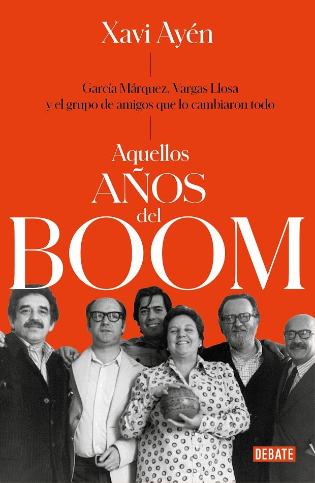 AQUELLOS AÑOS DEL BOOM | 9788499929118 | AYEN, XAVI | Llibreria Drac - Llibreria d'Olot | Comprar llibres en català i castellà online