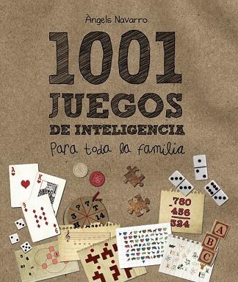 1001 JUEGOS DE INTELIGENCIA PARA TODA LA FAMILIA | 9788469827444 | NAVARRO, ÀNGELS | Llibreria Drac - Llibreria d'Olot | Comprar llibres en català i castellà online