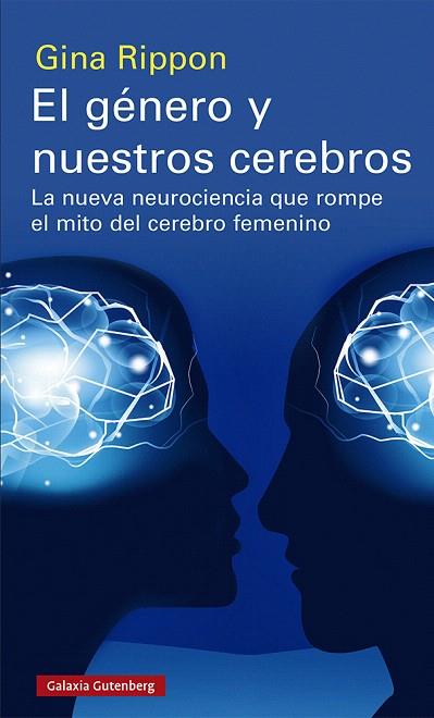 GENERO Y NUESTROS CEREBROS, EL | 9788417971496 | RIPPON, GINA | Llibreria Drac - Llibreria d'Olot | Comprar llibres en català i castellà online
