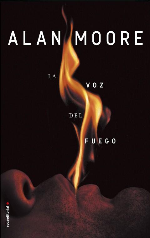 VOZ DEL FUEGO, LA | 9788416867950 | MOORE, ALAN | Llibreria Drac - Llibreria d'Olot | Comprar llibres en català i castellà online