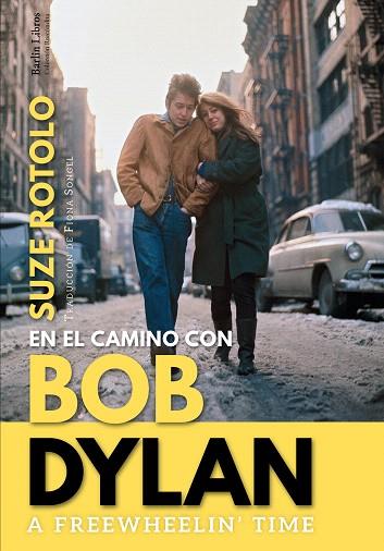 EN EL CAMINO CON BOB DYLAN | 9788412022889 | ROTOLO, SUZE | Llibreria Drac - Llibreria d'Olot | Comprar llibres en català i castellà online