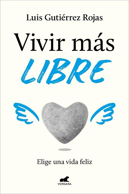 VIVIR MÁS LIBRE | 9788419248060 | GUTIÉRREZ ROJAS, LUIS | Llibreria Drac - Llibreria d'Olot | Comprar llibres en català i castellà online