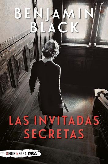 INVITADAS SECRETAS, LAS | 9788491879626 | BLACK, BENJAMIN | Llibreria Drac - Llibreria d'Olot | Comprar llibres en català i castellà online
