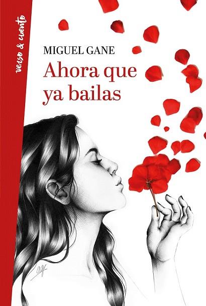 AHORA QUE YA BAILAS | 9788403518469 | GANE, MIGUEL | Llibreria Drac - Llibreria d'Olot | Comprar llibres en català i castellà online