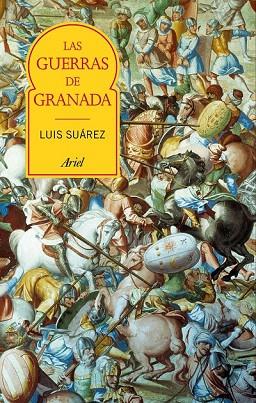 GUERRAS DE GRANADA, LAS | 9788434426887 | SUÁREZ, LUIS | Llibreria Drac - Llibreria d'Olot | Comprar llibres en català i castellà online
