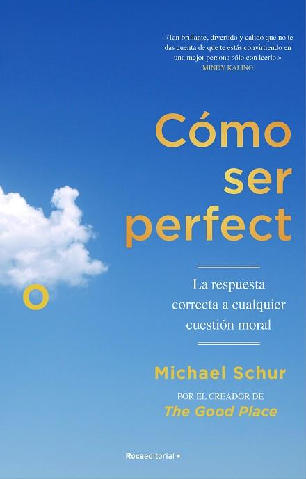 CÓMO SER PERFECTO | 9788418417566 | SCHUR, MICHAEL | Llibreria Drac - Llibreria d'Olot | Comprar llibres en català i castellà online