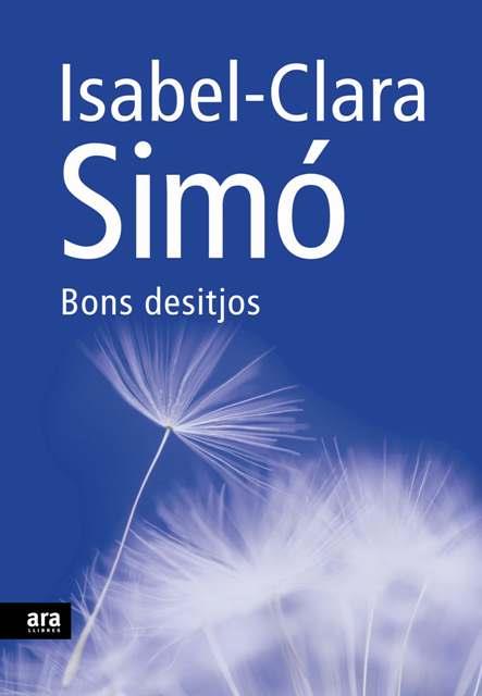 BONS DESITJOS | 9788492552108 | SIMO, ISABEL-CLARA | Llibreria Drac - Llibreria d'Olot | Comprar llibres en català i castellà online