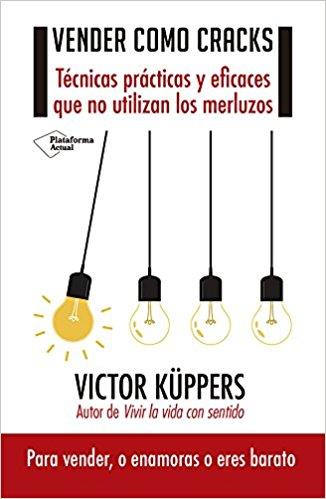 VENDER COMO CRACKS | 9788417002558 | KÜPPERS, VICTOR | Llibreria Drac - Llibreria d'Olot | Comprar llibres en català i castellà online
