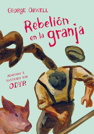 REBELIÓN EN LA GRANJA (LA NOVELA GRÁFICA) | 9788466346351 | ORWELL, GEORGE; ODYR, BERNARDI | Llibreria Drac - Llibreria d'Olot | Comprar llibres en català i castellà online