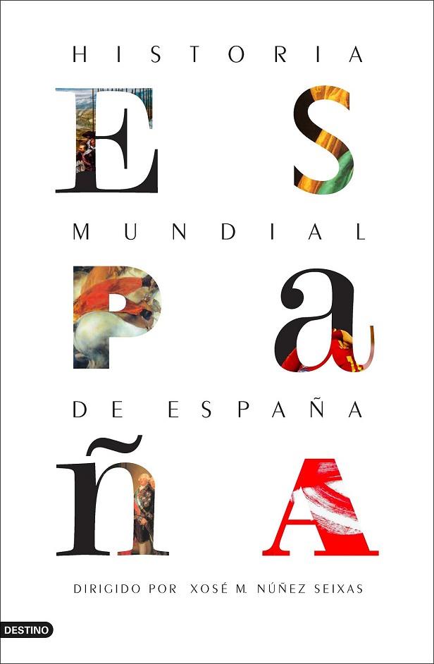 HISTORIA MUNDIAL DE ESPAÑA | 9788423354610 | NÚÑEZ SEIXAS, XOSÉ MANUEL | Llibreria Drac - Llibreria d'Olot | Comprar llibres en català i castellà online