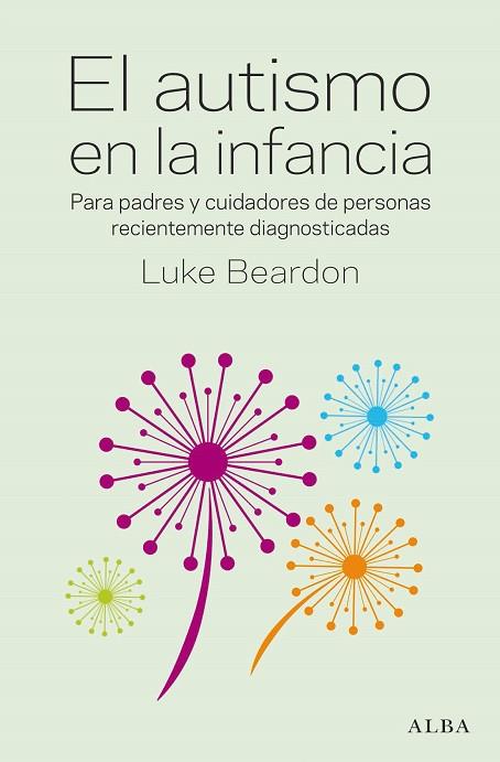 AUTISMO EN LA INFANCIA, EL | 9788490659601 | BEARDON, LUKE | Llibreria Drac - Llibreria d'Olot | Comprar llibres en català i castellà online