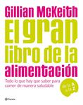 GRAN LIBRO DE LA ALIMENTACION, EL | 9788408090526 | MCKEITH, GILLIAN | Llibreria Drac - Llibreria d'Olot | Comprar llibres en català i castellà online