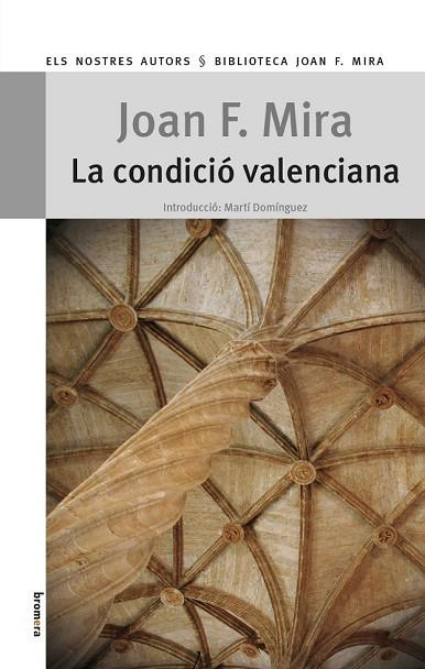 CONDICIÓ VALENCIANA, LA | 9788490260340 | MIRA, JOAN FRANCESC | Llibreria Drac - Llibreria d'Olot | Comprar llibres en català i castellà online