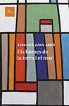 HOMES DE LA TERRA I EL MAR, ELS | 9788475885681 | ARBÓ, SEBASTIÀ JUAN | Llibreria Drac - Llibreria d'Olot | Comprar llibres en català i castellà online
