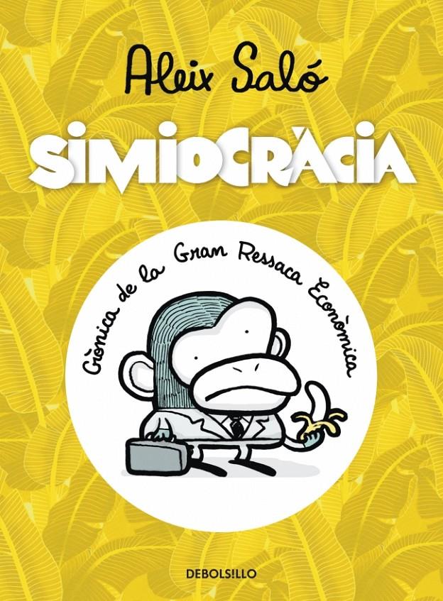 SIMIOCRACIA (CATALA) | 9788499897066 | SALO, ALEIX | Llibreria Drac - Llibreria d'Olot | Comprar llibres en català i castellà online