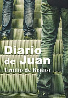 DIARIO DE JUAN | 9788416491865 | DE BENITO, EMILIO | Llibreria Drac - Llibreria d'Olot | Comprar llibres en català i castellà online