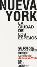 NUEVA YORK. LA CIUDAD DE LOS ESPEJOS | 9788494539244 | AUSTER, PAUL | Llibreria Drac - Llibreria d'Olot | Comprar llibres en català i castellà online