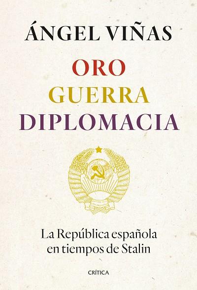 ORO, GUERRA, DIPLOMACIA | 9788491994862 | VIÑAS, ÁNGEL | Llibreria Drac - Llibreria d'Olot | Comprar llibres en català i castellà online