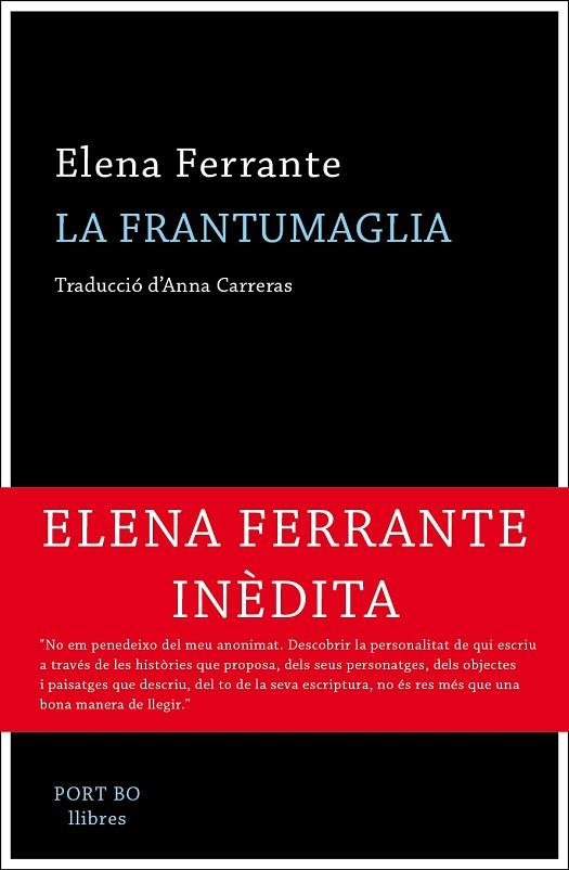 FRANTUMAGLIA, LA | 9788417181062 | FERRANTE, ELENA | Llibreria Drac - Librería de Olot | Comprar libros en catalán y castellano online