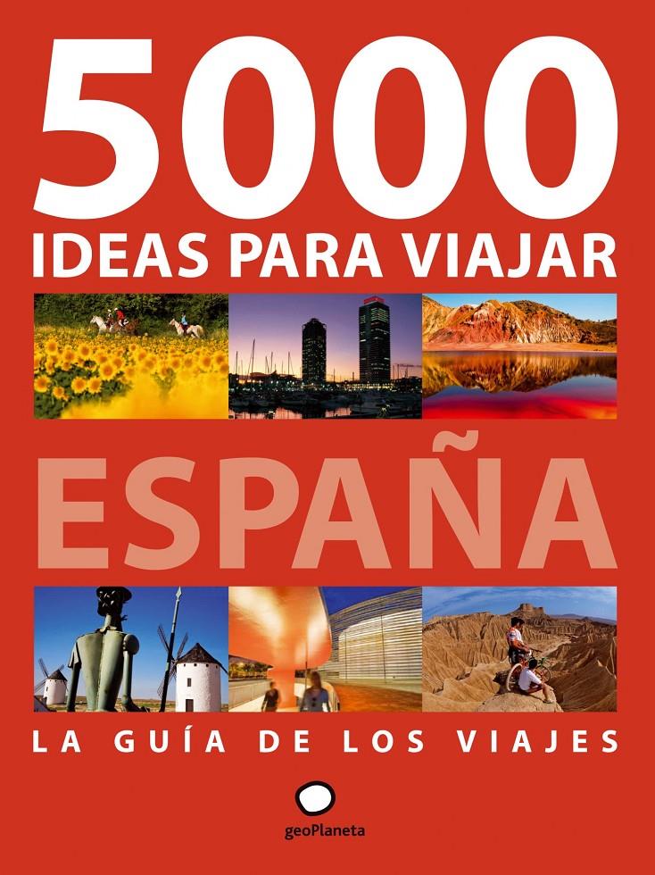 5000 IDEAS PARA VIAJAR POR ESPAÑA | 9788408092742 | AA.VV. | Llibreria Drac - Llibreria d'Olot | Comprar llibres en català i castellà online