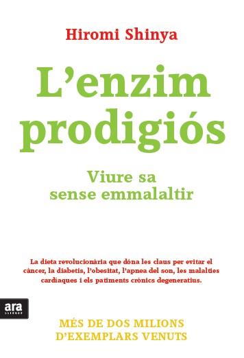 ENZIM PRODIGIOS, L' | 9788415642572 | SHINYA, HIROMI | Llibreria Drac - Llibreria d'Olot | Comprar llibres en català i castellà online