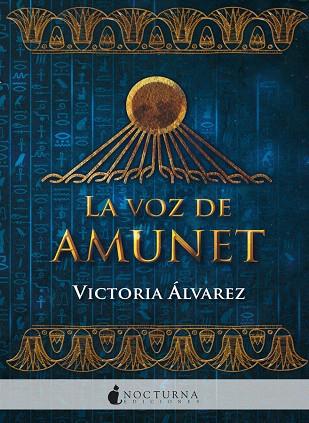 VOZ DE AMUNET, LA | 9788416858880 | ÁLVAREZ, VICTORIA | Llibreria Drac - Llibreria d'Olot | Comprar llibres en català i castellà online
