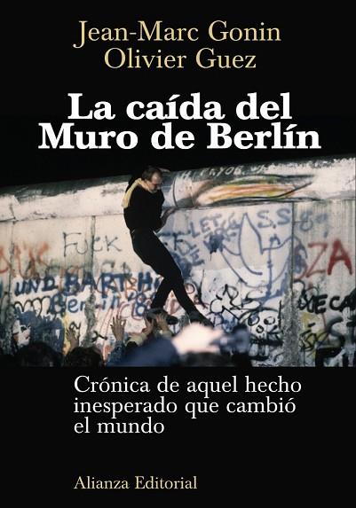 CAIDA DEL MURO DE BERLIN, LA | 9788420687766 | GONIN, JEAN-MARC; GUEZ, OLIVIER | Llibreria Drac - Llibreria d'Olot | Comprar llibres en català i castellà online