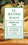 MUNDO MAGO, EL | 9788434422353 | MEDEL, ELENA | Llibreria Drac - Llibreria d'Olot | Comprar llibres en català i castellà online